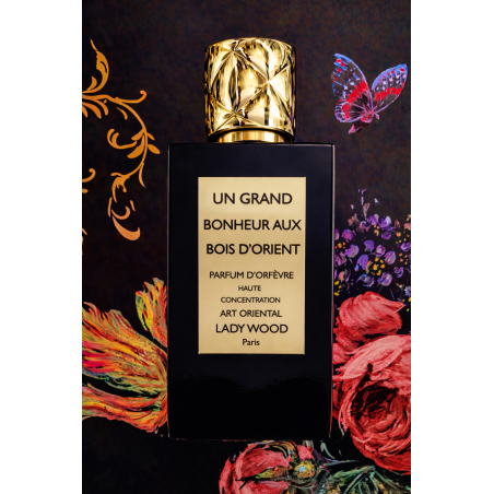 UN GRAND BONHEUR AUX BOIS D'ORIENT