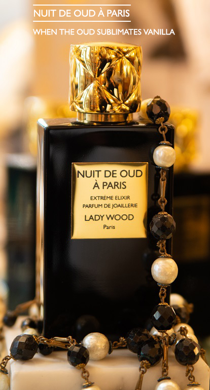 parfum lady wood, vanille nuit de oud, lady wood